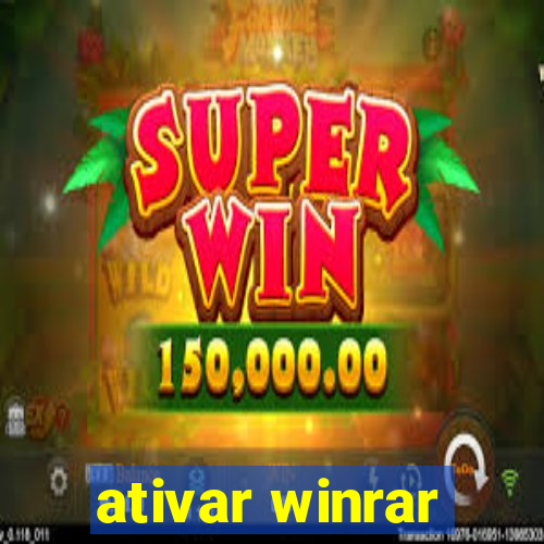 ativar winrar